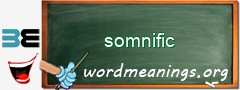 WordMeaning blackboard for somnific